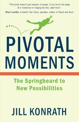 Pivotal Moments