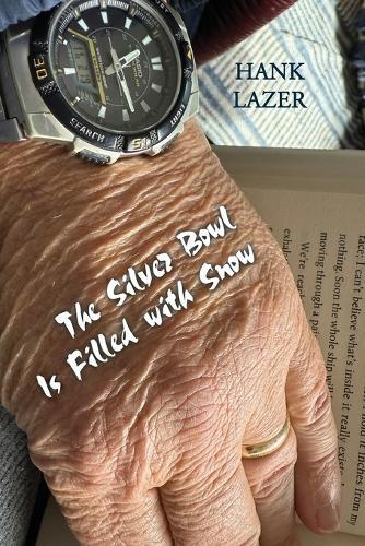 The Silver Bowl Is Filled with Snow