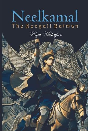 Neelkamal: The Bengali Batman