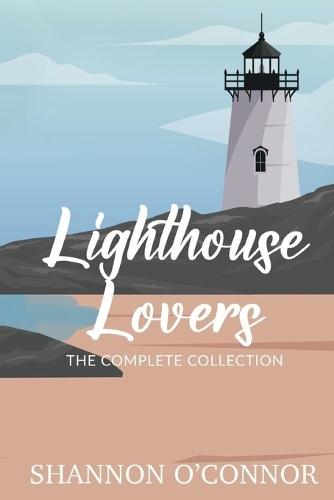 Lighthouse Lovers: The Complete Collection