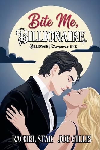 Bite Me, Billionaire