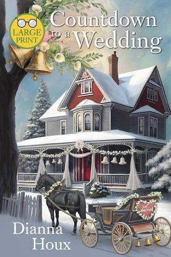Countdown to a Wedding- Large Print Edition