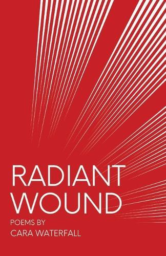 Radiant Wound