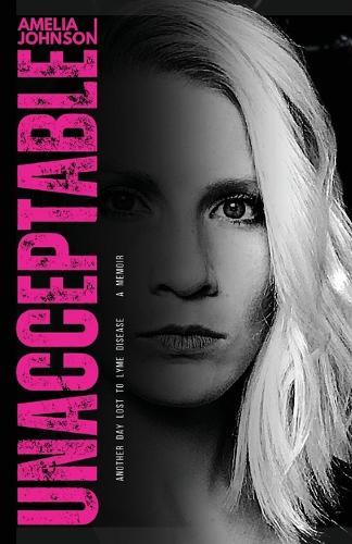 Unacceptable: Another Day Lost to Lyme Disease