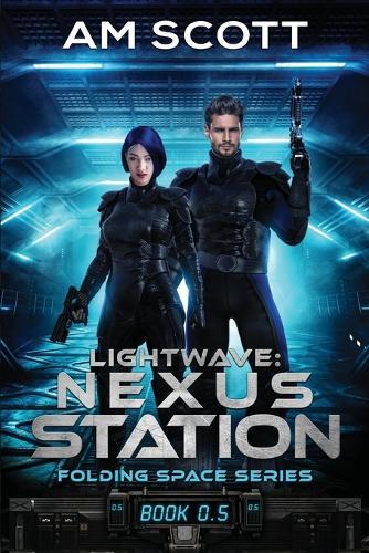 Lightwave: Nexus Station