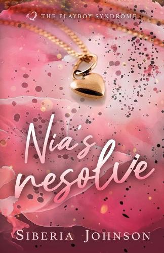 Nia's Resolve: An Opposites Attract College Romance