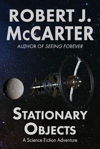 Stationary Objects: A Science Fiction Short Story