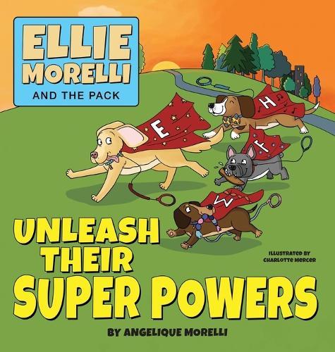 Ellie Morelli and The Pack Unleash Their Super Powers