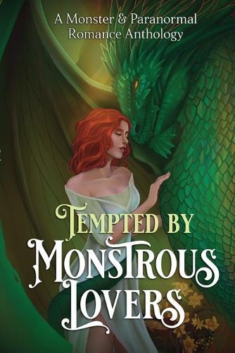 Tempted by Monstrous Lovers