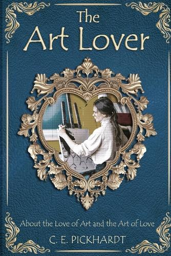 The Art Lover: About the Love of Art and the Art of Love