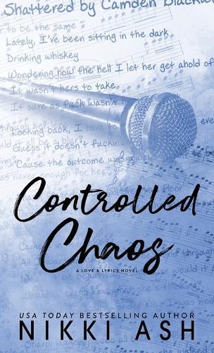Controlled Chaos: a single mom, friends to lovers, rock star romance