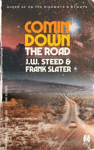 Comin' Down the Road: Gay SF on the Highways and Byways