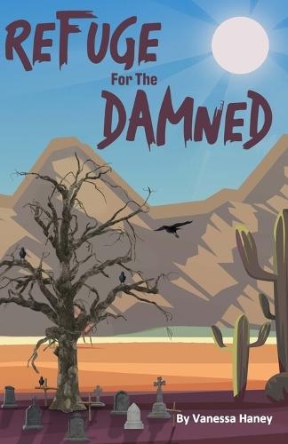 Refuge for the Damned