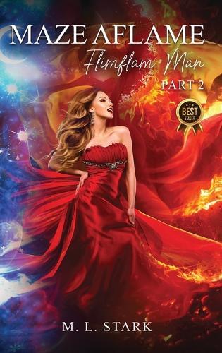 Maze Aflame: Flimflam Man - Part 2