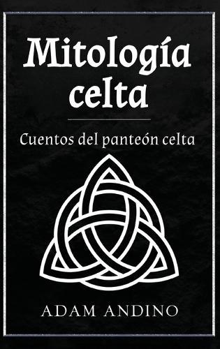 Mitología celta: Cuentos del panteón celta