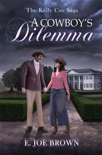 A Cowboy's Dilemma: Volume 3