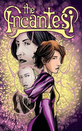 The Incantesi: Book One and Two Collected Edition