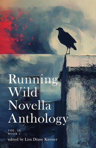 Running Wild Novella Anthology Volume 9 Book 1