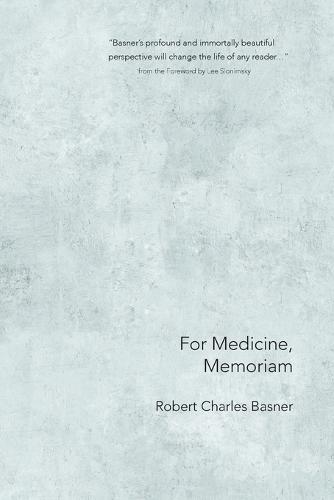 For Medicine, Memoriam