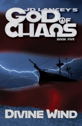 God of Chaos: Divine Wind: Book Five