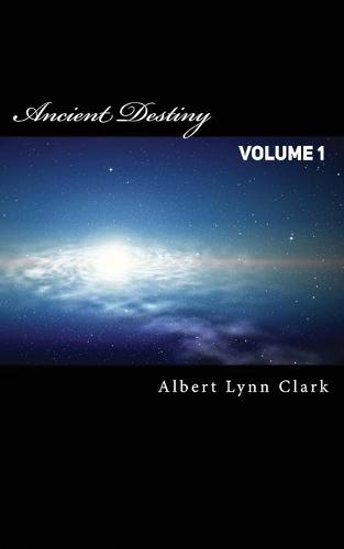 Ancient Destiny Vol. 1: Ship