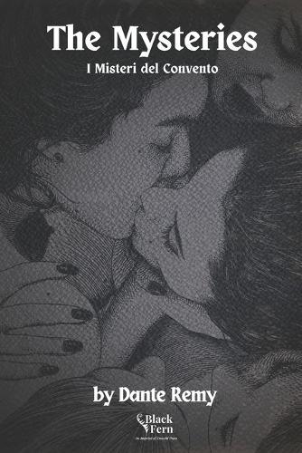 The Mysteries: I Misteri del Convento