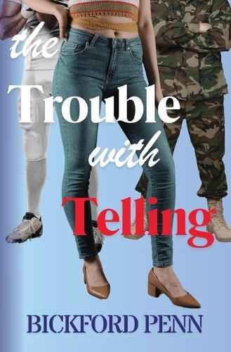 The Trouble with Telling