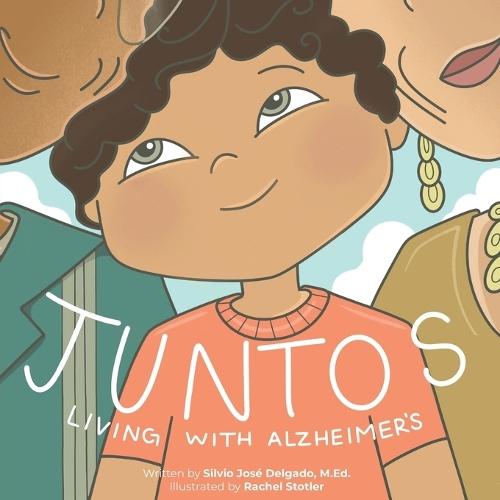 Juntos: Living with Alzheimer's