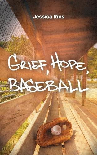 Grief, Hope, Baseball: Essays