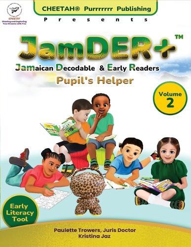 JamDER+ (Jamaican Decodable & Early Readers) Pupil's Helper Volume 2
