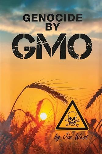 Genocide by Gmo