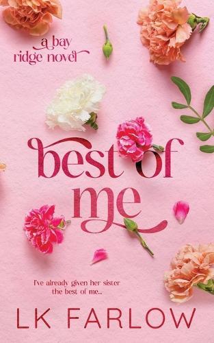 Best of Me: an enemies to lovers romance