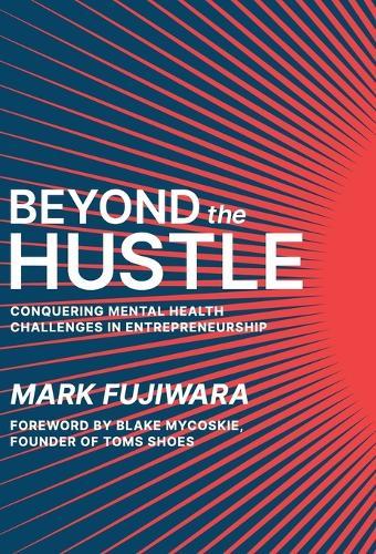 Beyond the Hustle
