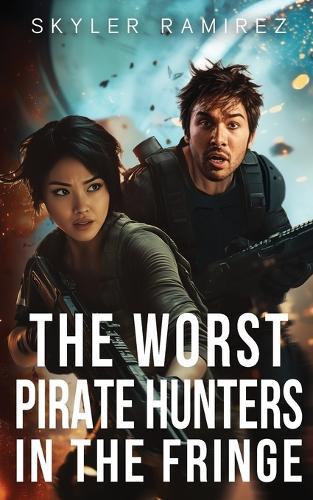 The Worst Pirate Hunters in the Fringe