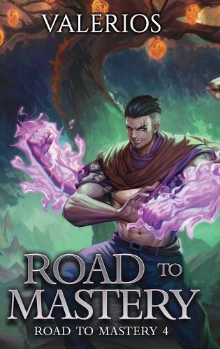 Road to Mastery 4: A LitRPG Apocalypse Adventure