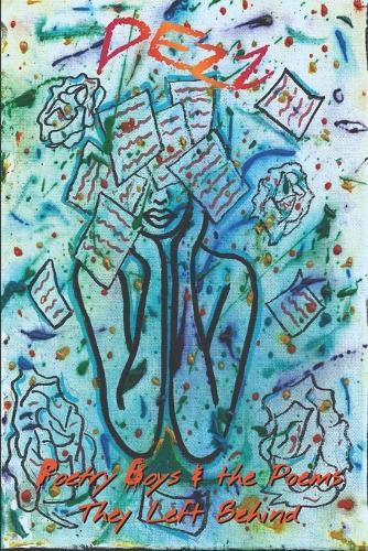 Poetry Boys and the Poems They Left Behind