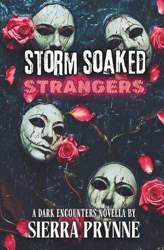 Storm Soaked Strangers