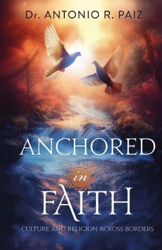 Anchored in Faith: Culture and Religion Across Borders