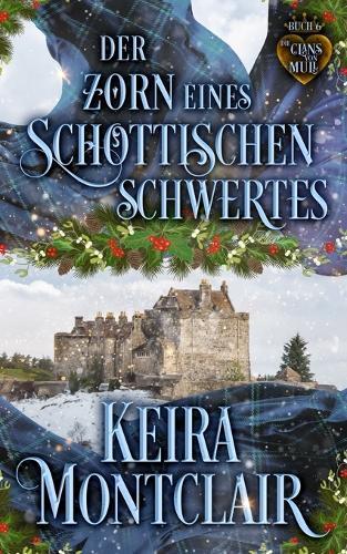 Der Zorn eines schottischen Schwertes