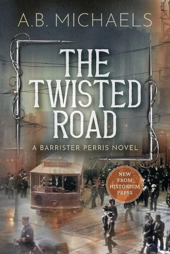 The Twisted Road: A Barrister Perris Novel