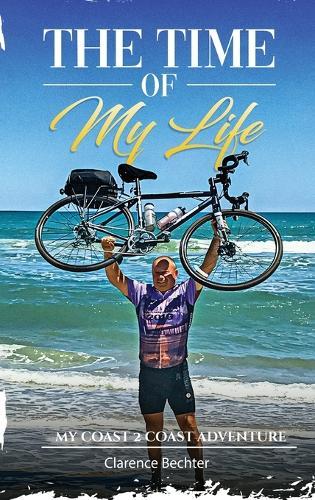 The Time OF My Life: My Coast 2 Coast Adventure