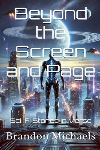 Beyond the Screen and Page: Sci-Fi Stories in Verse
