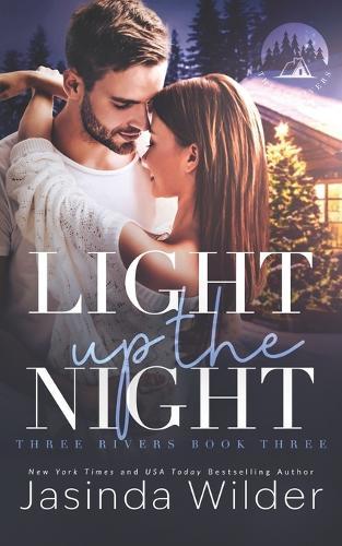 Light Up The Night: A Small Town, Opposites Attract, Found Family Romance