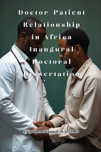 Doctor-Patient Relationship in Africa Inaugural Doctoral Dissertation