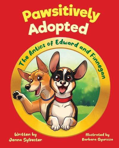 Pawsitively Adopted: The Antics of Edward and Finnegan