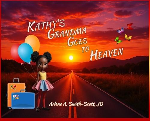 Kathy's Grandma Goes to Heaven