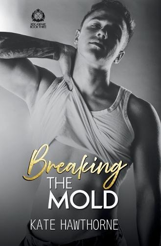 Breaking the Mold
