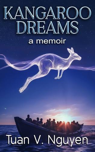 Kangaroo Dreams: a memoir
