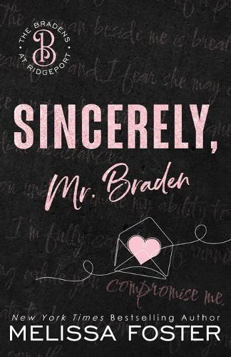 Sincerely, Mr. Braden: Special Edition