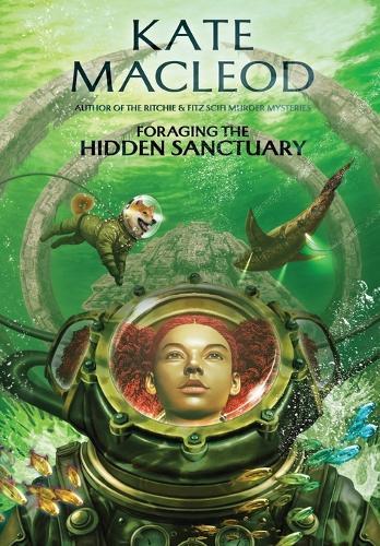 Foraging the Hidden Sanctuary